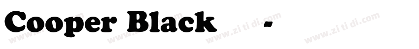 Cooper Black 普通西方字体转换
